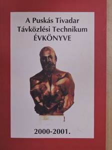 A Puskás Tivadar Távközlési Technikum évkönyve 2000-2001. [antikvár]