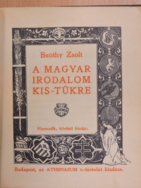 Beöthy Zsolt - A magyar irodalom kis-tükre [antikvár]