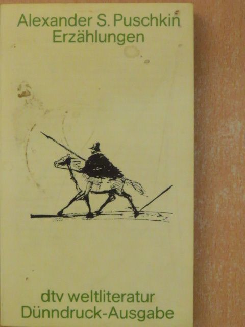 Alekszander Szergejevics Puskin - Erzählungen [antikvár]