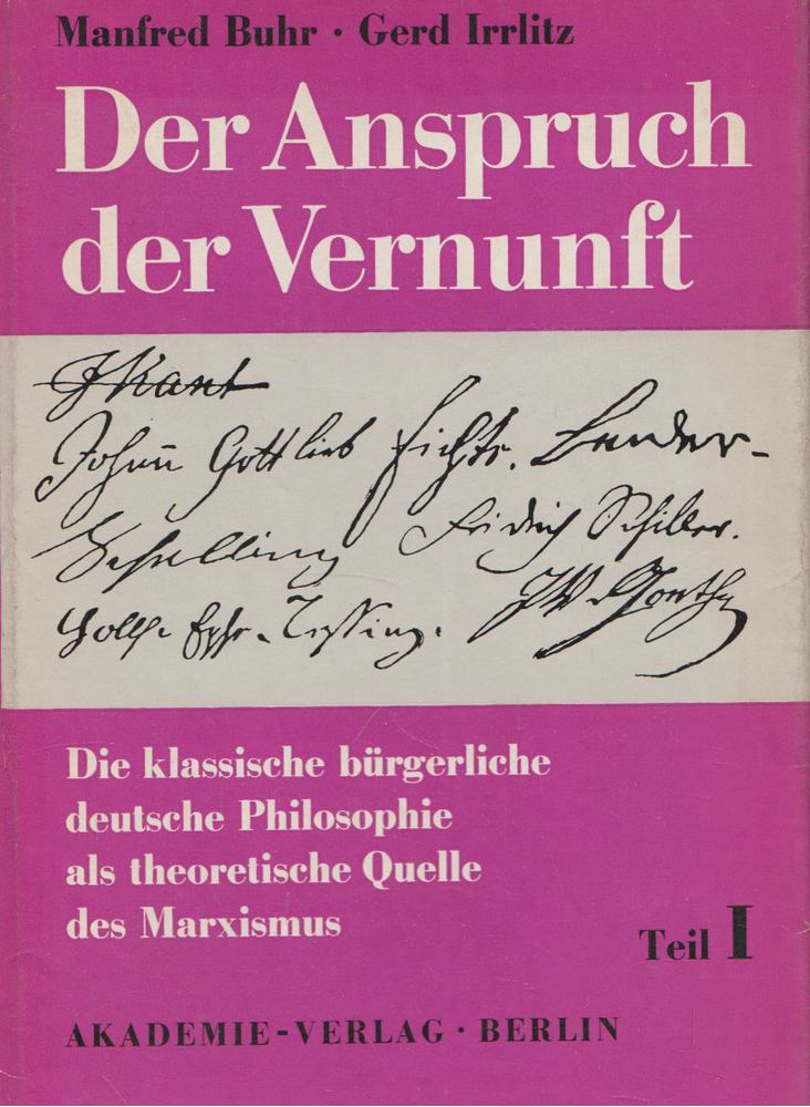 Manfred Buhr - Der Anspruch der Vernunft [antikvár]