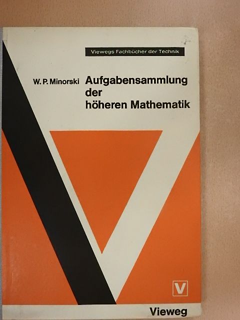 W. P. Minorski - Aufgabensammlung der höheren Mathematik [antikvár]