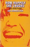 SERRAILLIER, IAN - How Happily She Laughs [antikvár]
