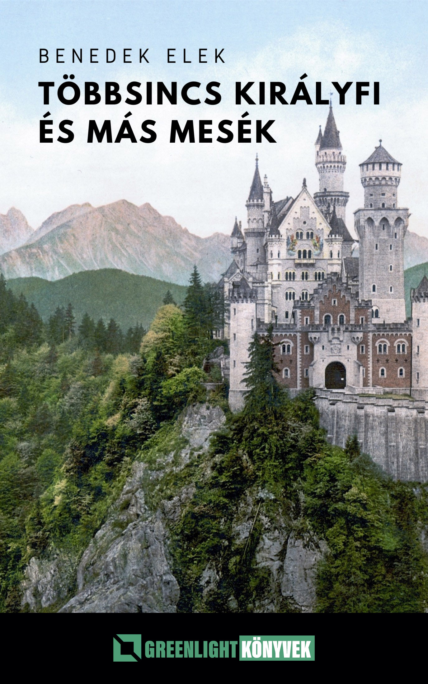 Benedek Elek - Többsincs királyfi és más mesék [eKönyv: epub, mobi]