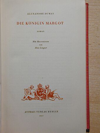 Alexandre Dumas - Die königin Margot [antikvár]