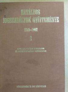 Dr. Bakó Károly - Hatályos jogszabályok gyűjteménye 1945-1982. 2. (töredék) [antikvár]