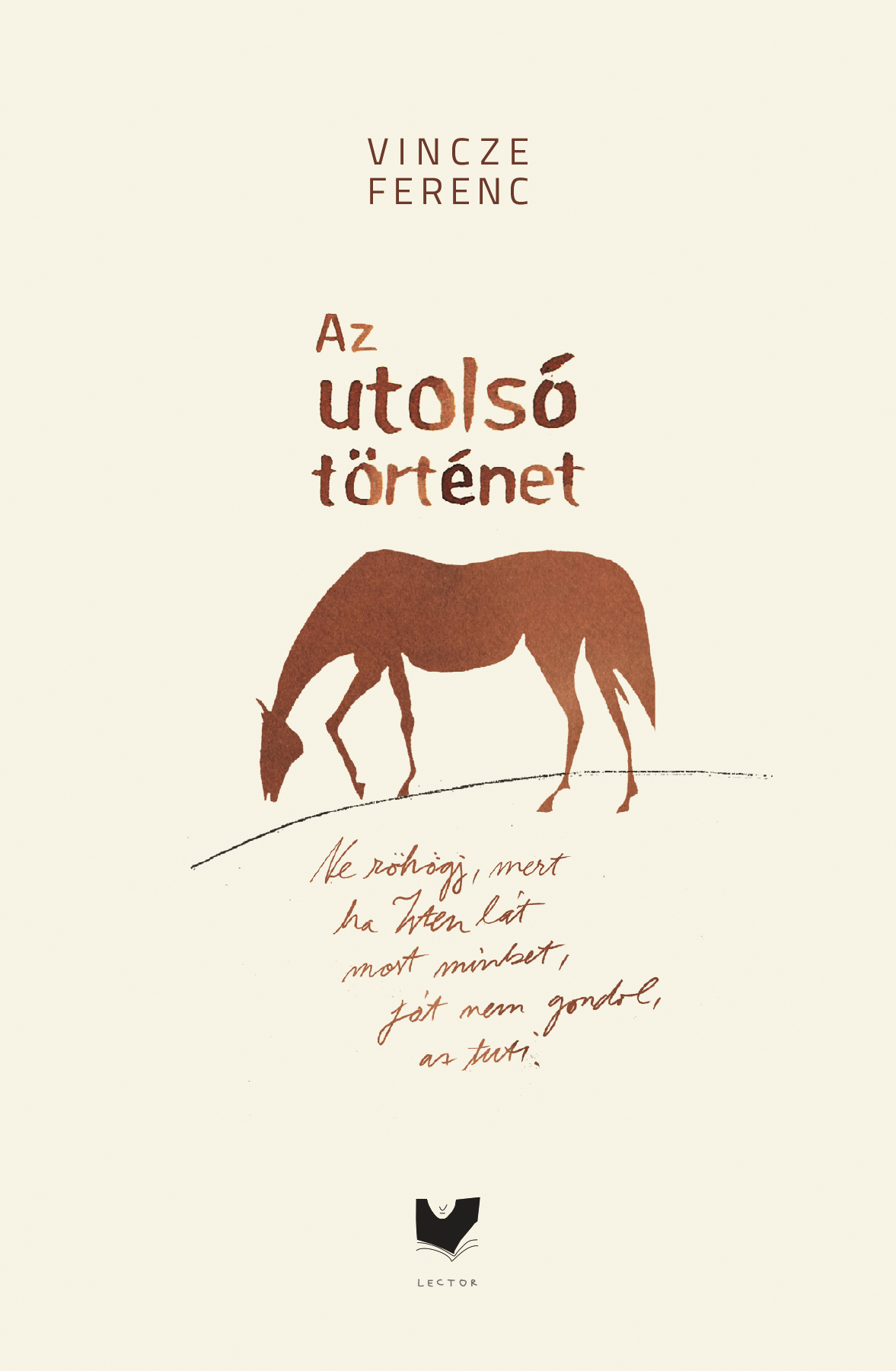 Vincze Ferenc - Az utolsó történet