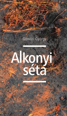 Gömöri György - Alkonyi séta