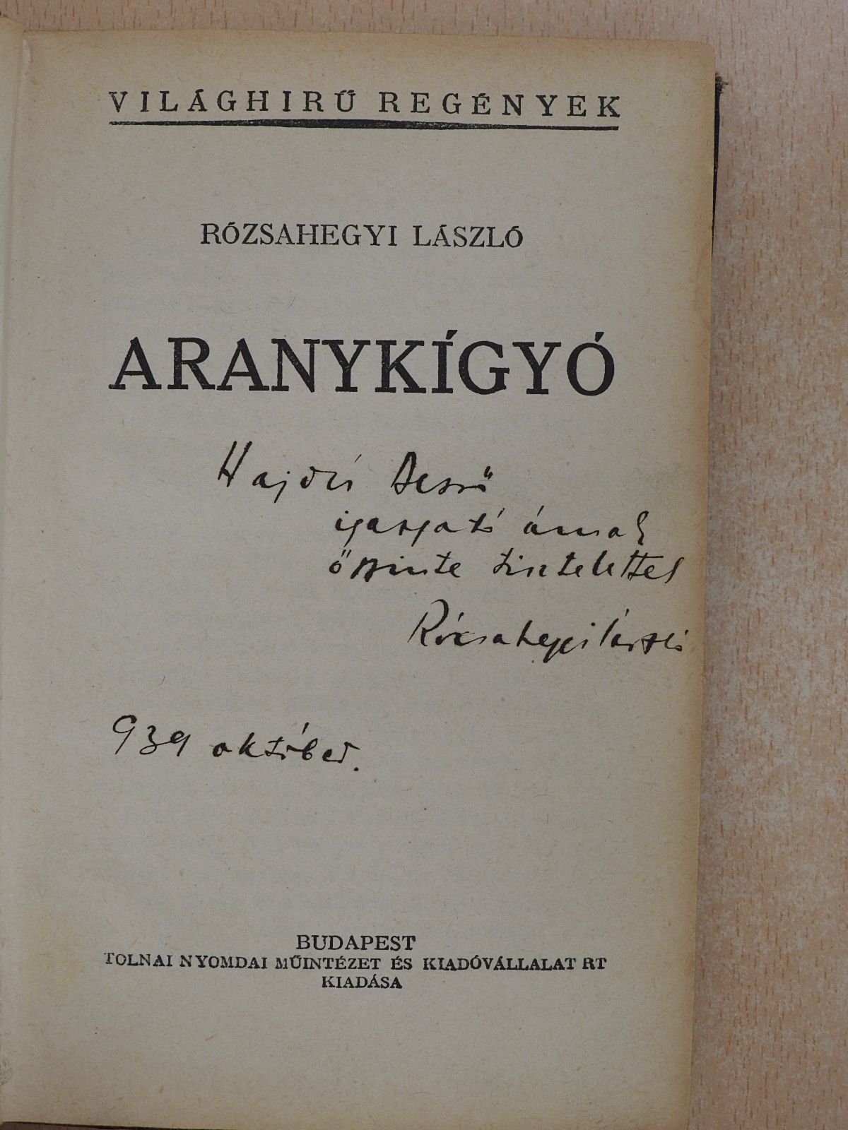 Rózsahegyi László - Aranykígyó (dedikált példány) [antikvár]
