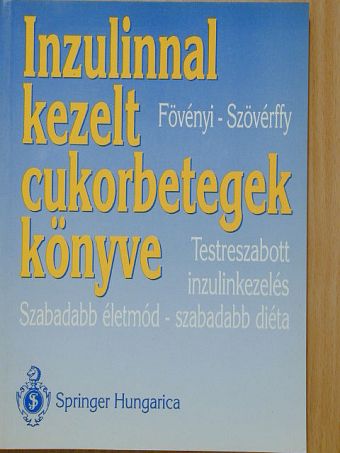 Dr. Fövényi József - Inzulinnal kezelt cukorbetegek könyve [antikvár]