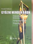 Frenkl Róbert - Győzni minden áron [antikvár]