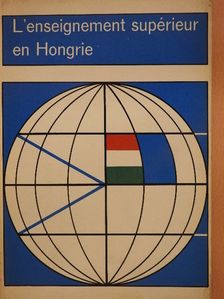 Dr. Klement Tamás - L'enseignement supérieur en Hongrie [antikvár]