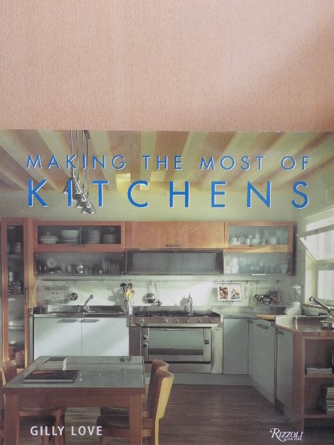 Gilly Love - Making the most of Kitchens [antikvár]