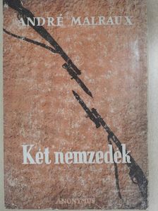 André Malraux - Két nemzedék [antikvár]