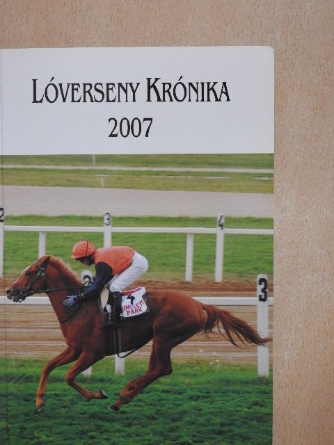 Lóverseny krónika 2007 [antikvár]