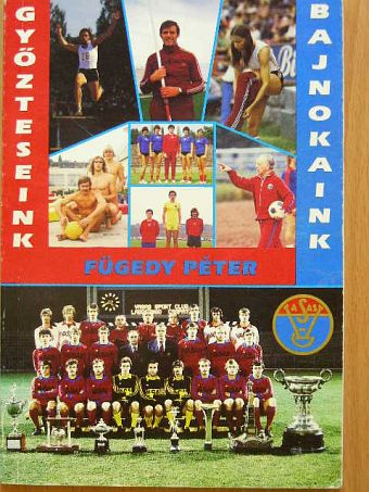 Fügedy Péter - Győzteseink, bajnokaink [antikvár]