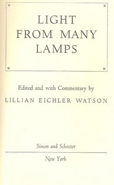 EICHLER WATSON, LILLIAN - Light From Many Lamps [antikvár]