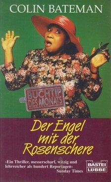Bateman, Colin - Der Engel mit der Rosenschere [antikvár]
