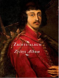Hausner Gábor - Zrínyi-album [antikvár]