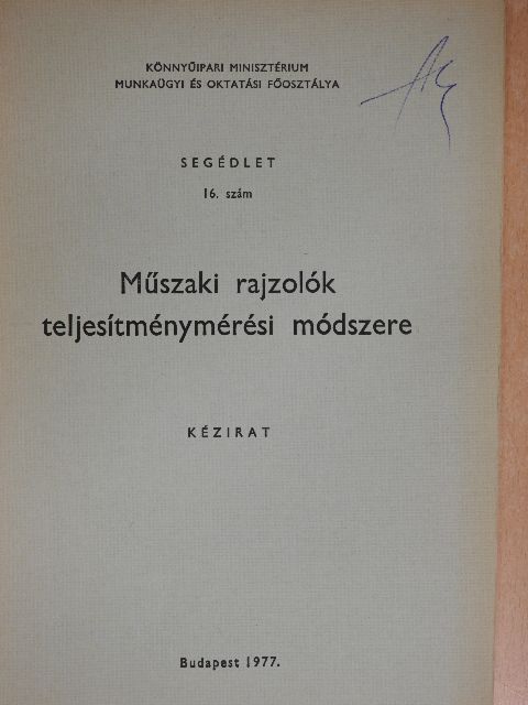 Dr. Harangozó József - Műszaki rajzolók teljesítménymérési módszere [antikvár]