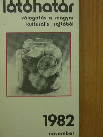 Ágh István - Látóhatár 1982. november [antikvár]
