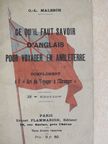O.-L. Malesch - Ce qu'il Faut Savoir d'Anglais pour Voyager en Angleterre [antikvár]