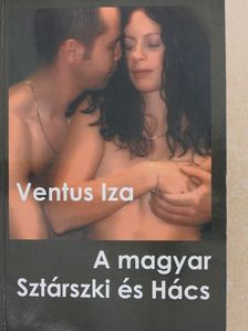 Ventus Iza - A magyar Sztárszki és Hács [antikvár]