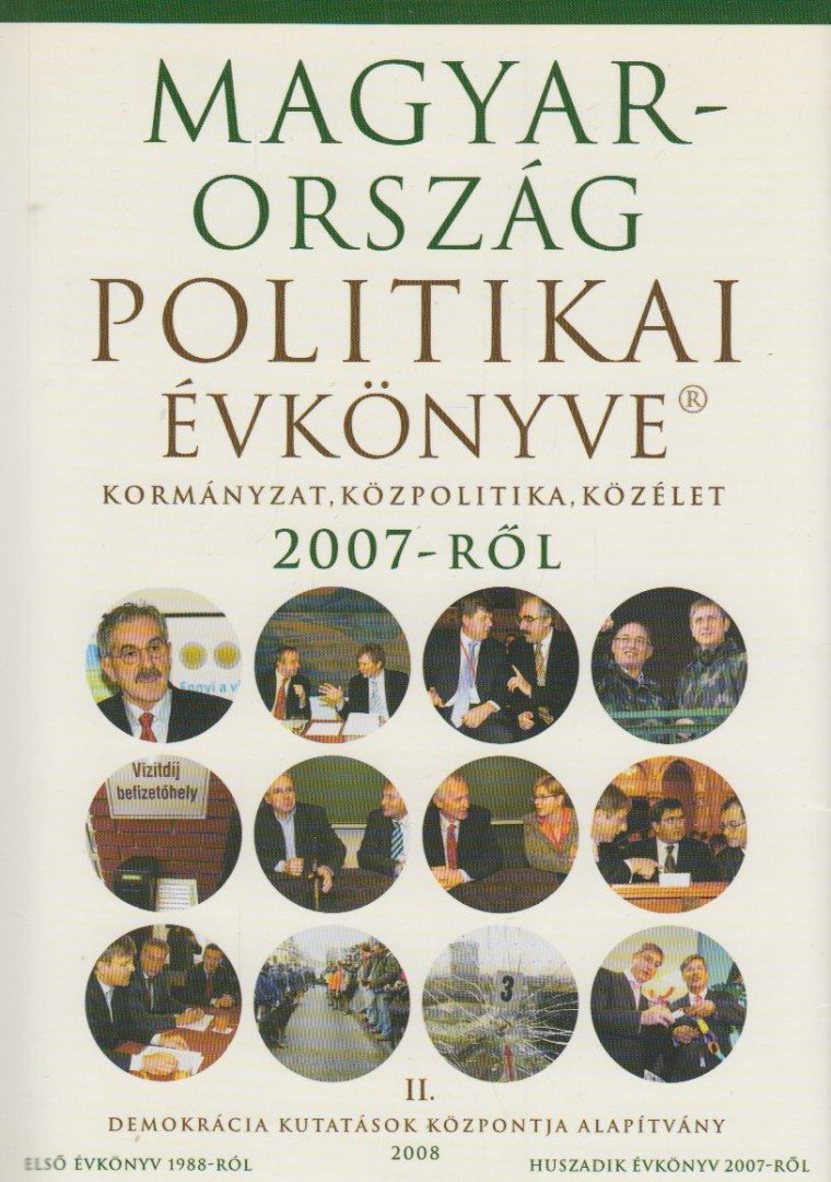 Sándor Péter, Vass László - Magyarország politikai évkönyve 2007-ről II. [antikvár]