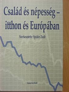 Bukodi Erzsébet - Család és népesség - itthon és Európában [antikvár]