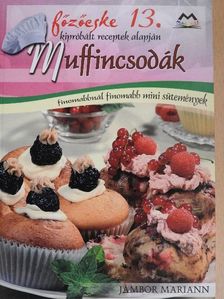 Jámbor Mariann - Muffincsodák [antikvár]