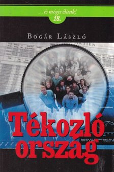 Bogár László - Tékozló ország [antikvár]