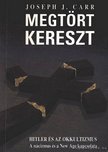 CARR, JOSEPH J. - Megtört kereszt [antikvár]