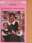 Julia Wolf - Egy bébiszitter viszontagságai [antikvár]