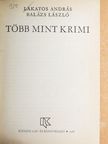 Balázs László - Több mint krimi [antikvár]