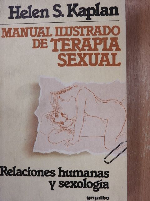 Dra. Helen Singer Kaplan - Manual Ilustrado de Terapia Sexual [antikvár]