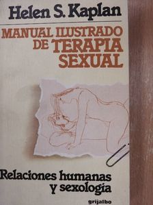 Dra. Helen Singer Kaplan - Manual Ilustrado de Terapia Sexual [antikvár]