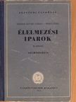 Csiszár József - Élelmezési iparok II. [antikvár]