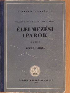 Csiszár József - Élelmezési iparok II. [antikvár]