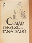 Családtervezési tanácsadó [antikvár]