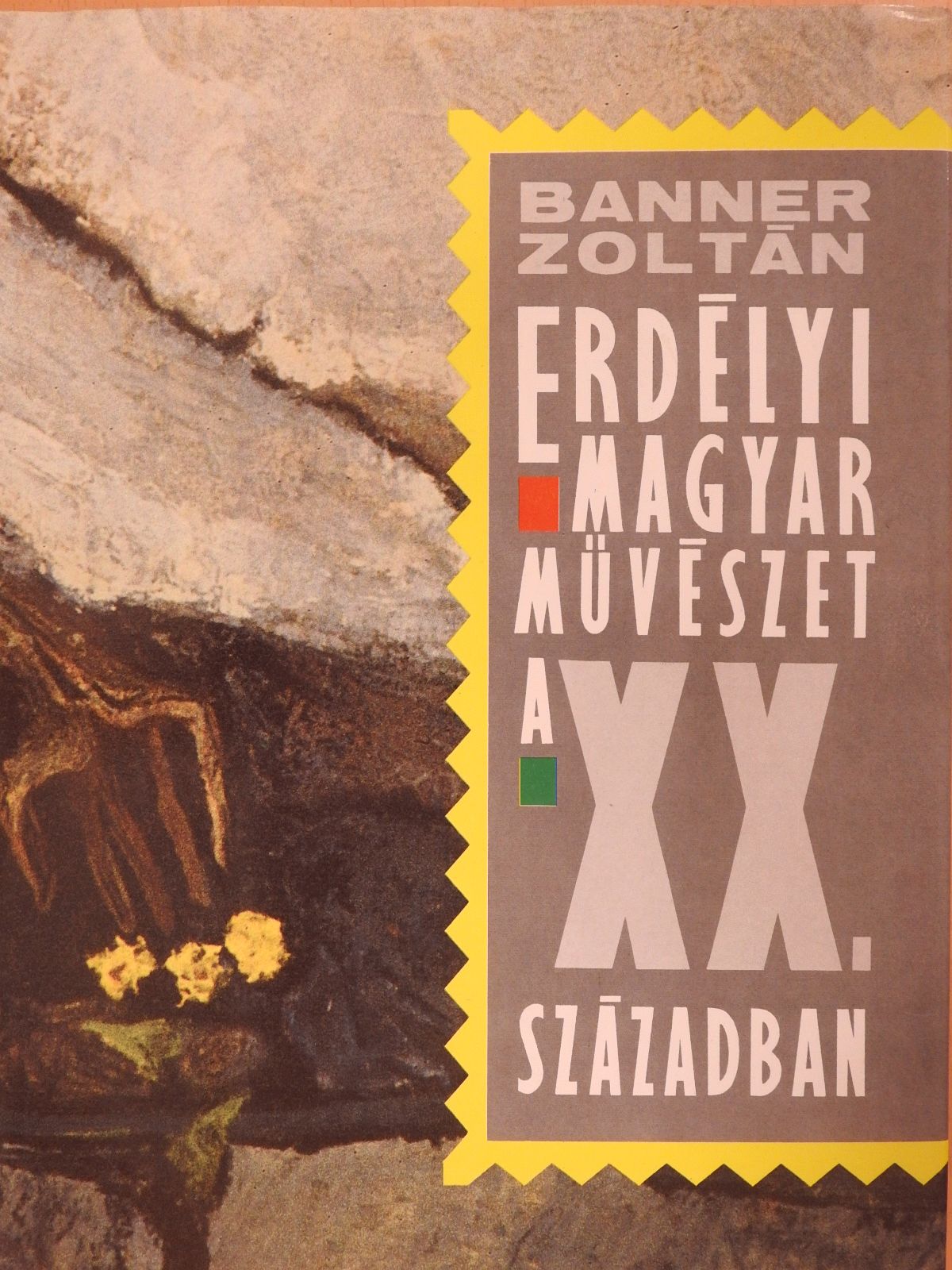 Banner Zoltán - Erdélyi magyar művészet a XX. században (dedikált példány) [antikvár]