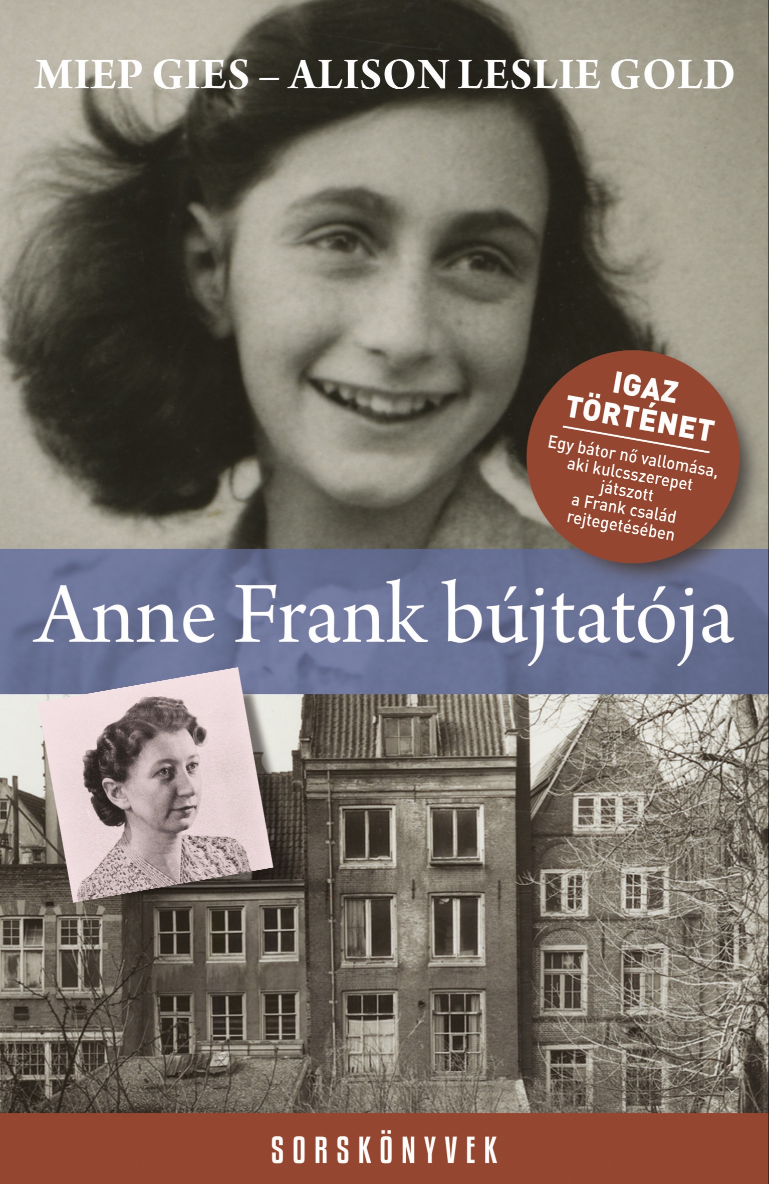 Miep Gies - Anne Frank bújtatója [eKönyv: epub, mobi]