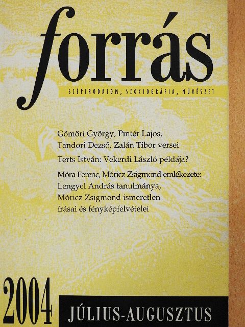 Ágoston István - Forrás 2004. július-augusztus [antikvár]