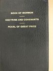 Joseph Smith - The Book of Mormon/The Doctrine and Covenants of the Church of Jesus Christ of Latter-Day Saints/The Pearl of Great Price [antikvár]
