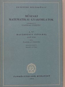 Fazekas Ferenc - Műszaki matematikai gyakorlatok A. V./1. [antikvár]
