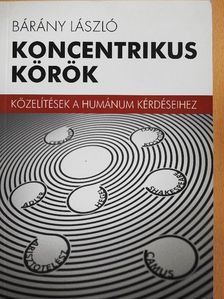 Bárány László - Koncentrikus körök [antikvár]