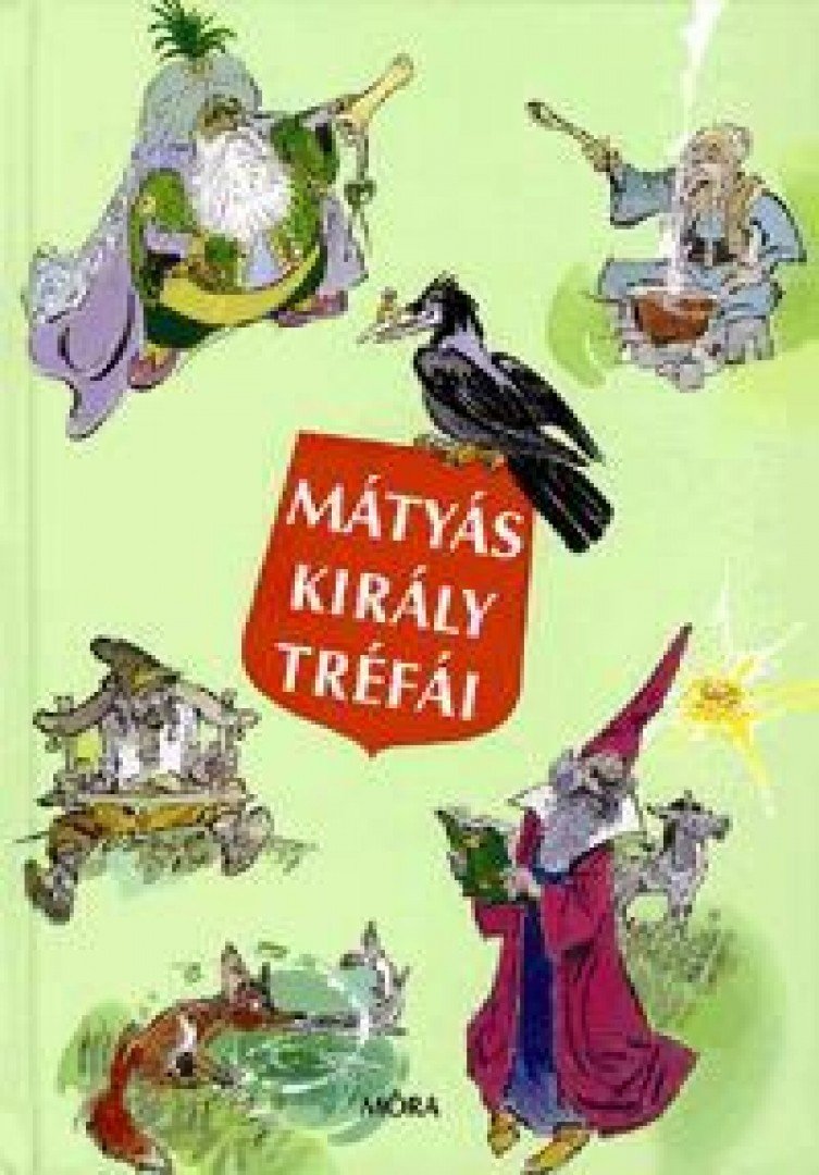 Szép Ernő - Mátyás király tréfái [antikvár]