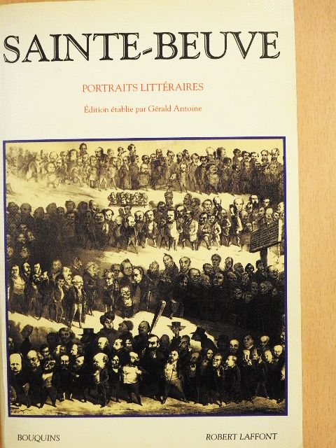 Charles-Augustin Sainte-Beuve - Portraits littéraires [antikvár]