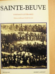 Charles-Augustin Sainte-Beuve - Portraits littéraires [antikvár]