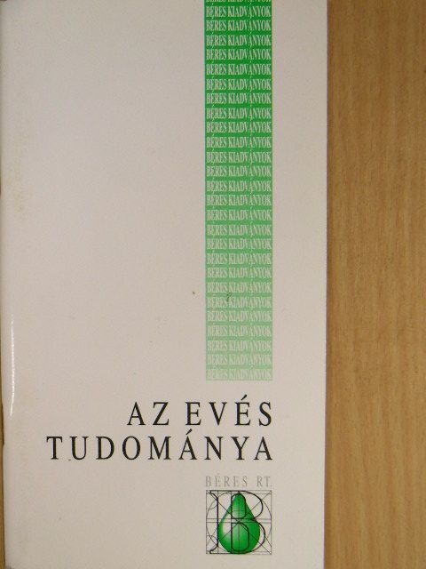 Dr. Bíró György - Az evés tudománya [antikvár]