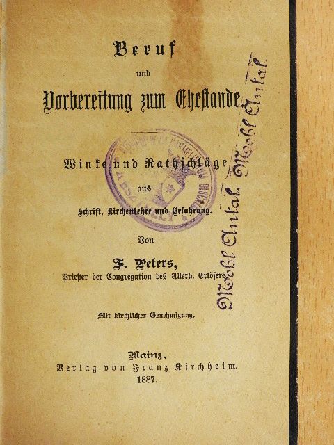 F. Peters - Beruf und Vorbereitung zum Ehestande (gótbetűs) [antikvár]