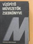 Kristóf János - Vízépítő művezetők zsebkönyve [antikvár]